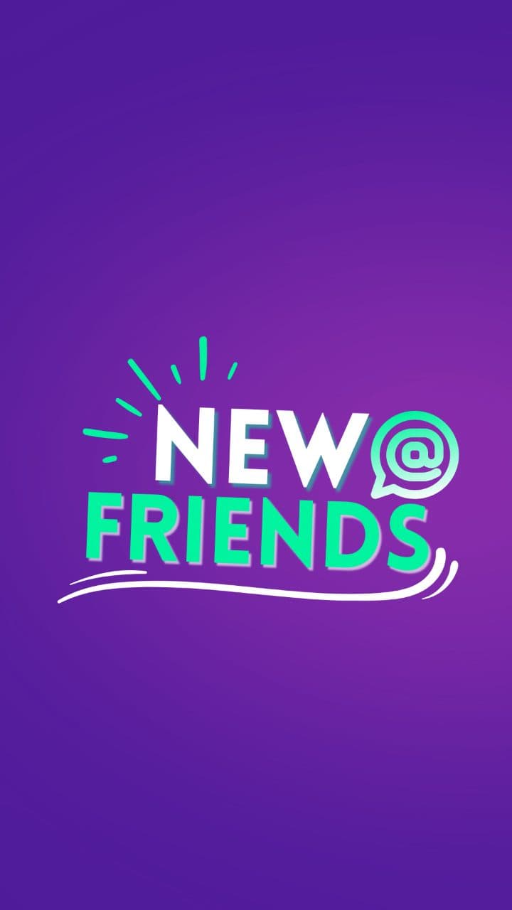 NEW FRIENDS