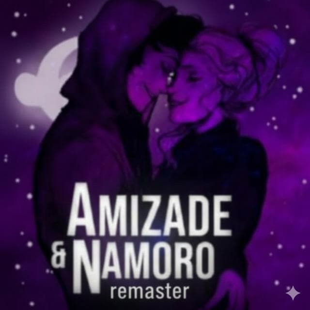 Amizade & Namoro